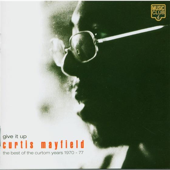 Curtis Mayfield - Give It Up
