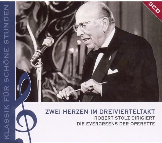Robert Stolz (1880-1975) & Robert Stolz (1880-1975) - Zwei Herzen Im Dreivierteltakt 3 CDs
