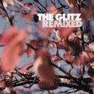 The Glitz - Remixed