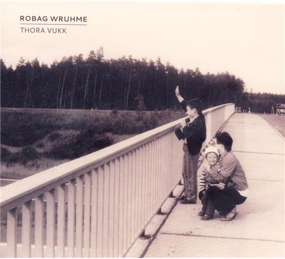 Robag Wruhme - Thora Vukk