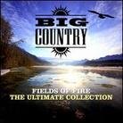Big Country - Fields Of Fire - Ultimate Collection 2 CD