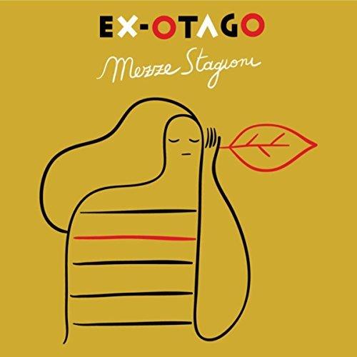 Ex-Otago - Mezze Stagioni