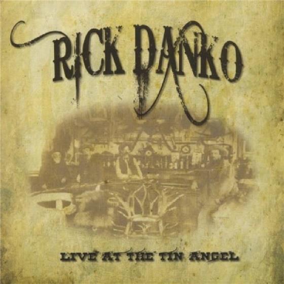 Rick Danko - Tin Angel 2 CDs