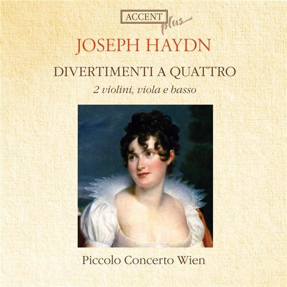 Piccolo Concerto Wien & Franz Joseph Haydn (1732-1809) - Divertimento A Quattro