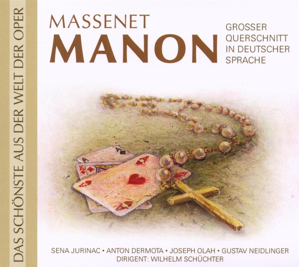 Jurinac Sena / Dermota / Olah / Neilin & Jules Massenet (1842-1912) - Manon (Grosser Querschnitt)
