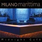 Milano Marittima - Various - Midnight Cafe Remastered