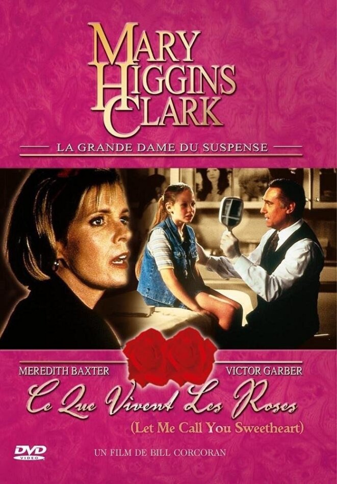 Mary Higgins Clark - Ce que vivent les roses (1997) Collection Mary Higgins Clark