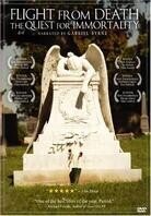 Flight from death: - The quest for immortality