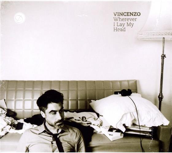 Vincenzo - Wherever I Lay My Head