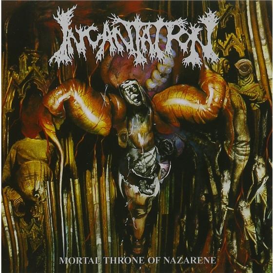Incantation (Heavy) - Mortal Throne Of Nazarene