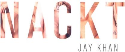 Jay Khan - Nackt
