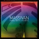 Massivan - Family With 3 Hearts