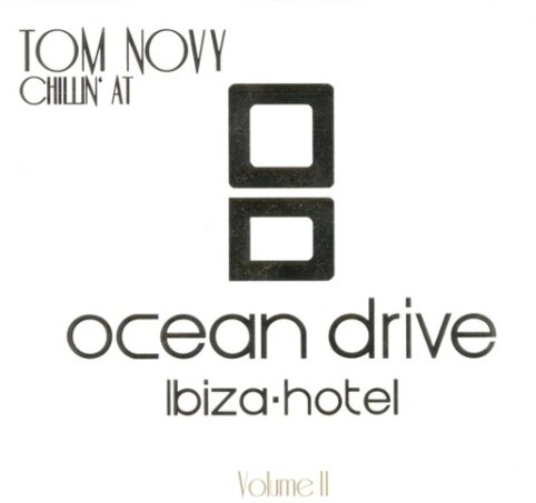 Tom Novy - Chillin At Ocean Drive 2 2 CDs