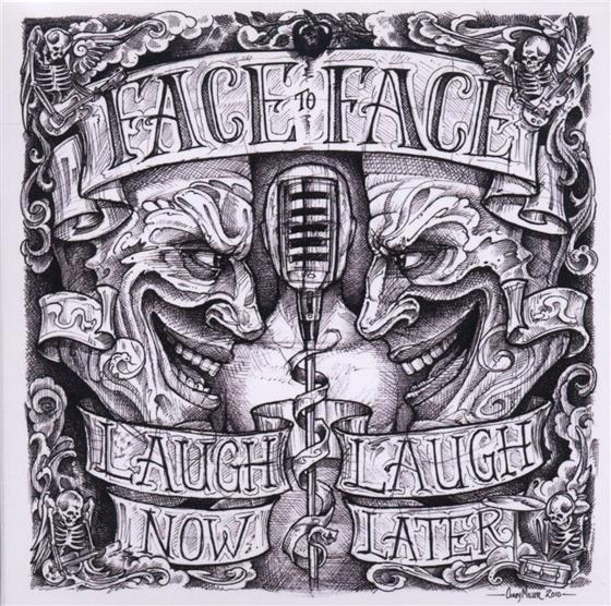 Face To Face - Laugh Now Laugh Later