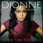 Dionne Bromfield - Good For The Soul