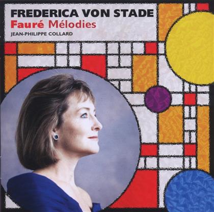 Federica von Stade & Gabriel Faur&eacute; (1845-1924) - Melodies (Lieder)