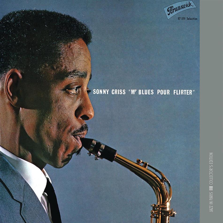 Sonny Criss - Mr Blues Pour Flirter (Jazz In Paris)