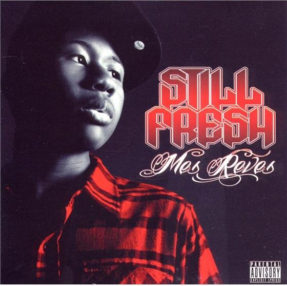 Still Fresh - Mes Rêves