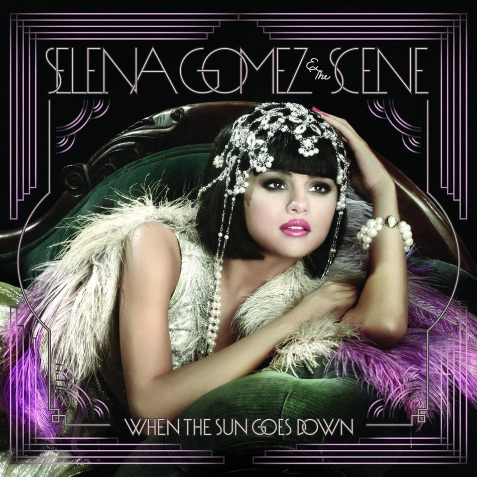 Selena Gomez - When The Sun Goes Down