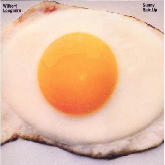 Wilbert Longmire - Sunny Side Up