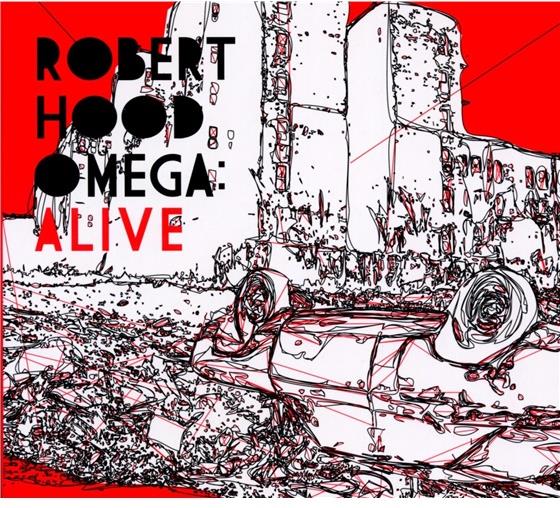 Robert Hood - Omega:Alive