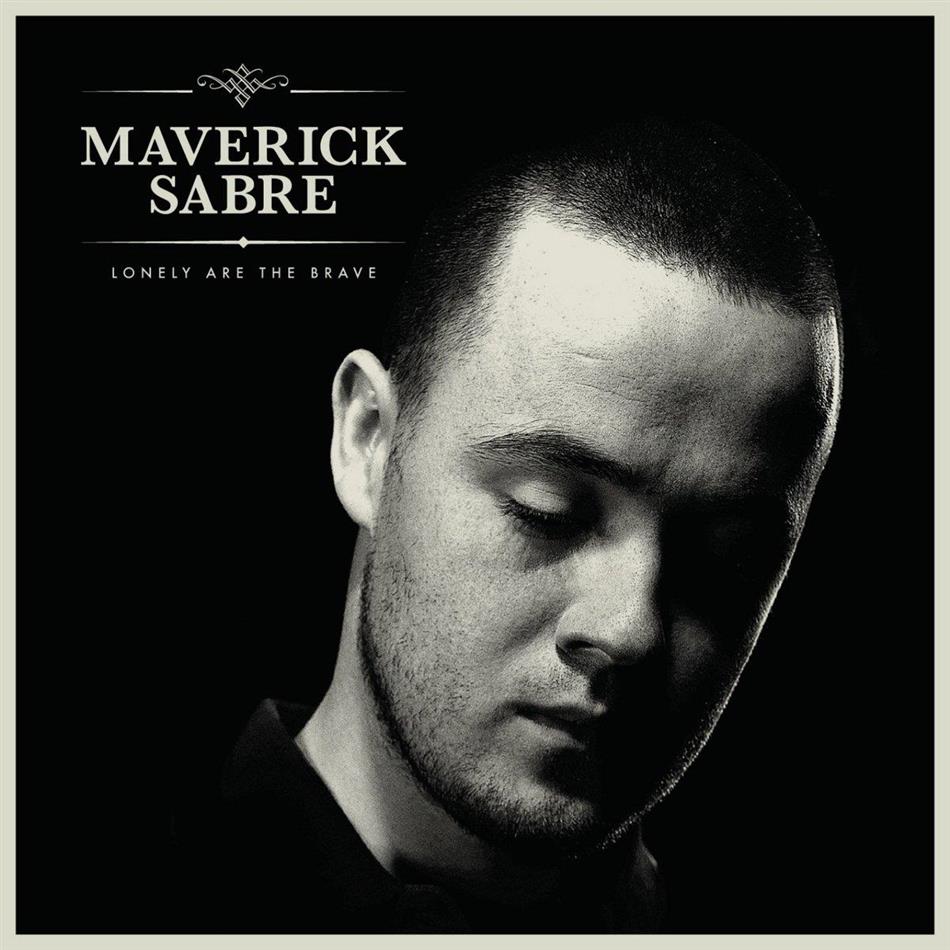 Maverick Sabre - Lonely Are The Brave