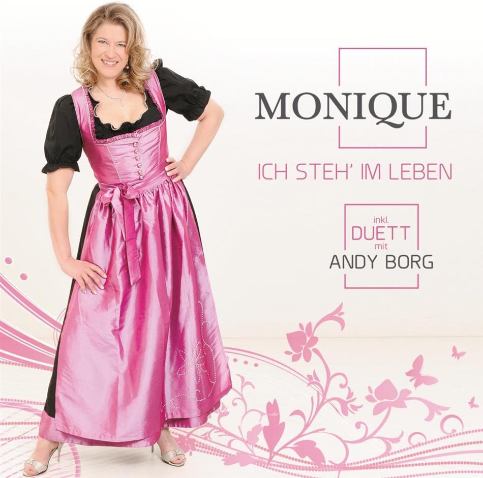 Monique - Ich Steh' Im Leben