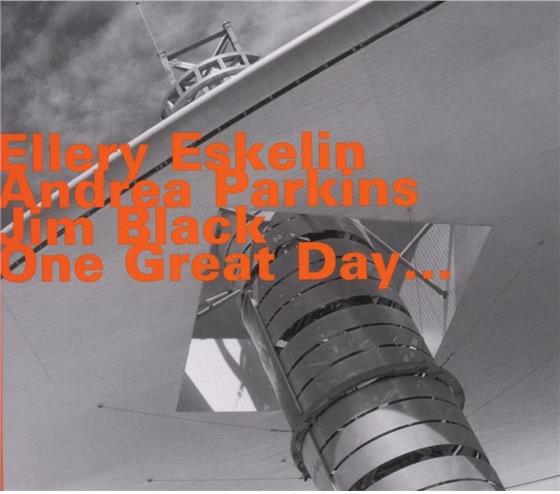 Ellery Eskelin - One Great Day