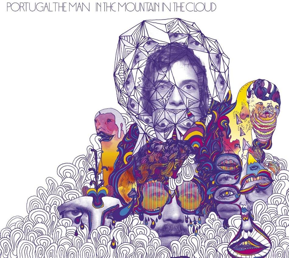Portugal The Man - In The Mountain In The Cloud