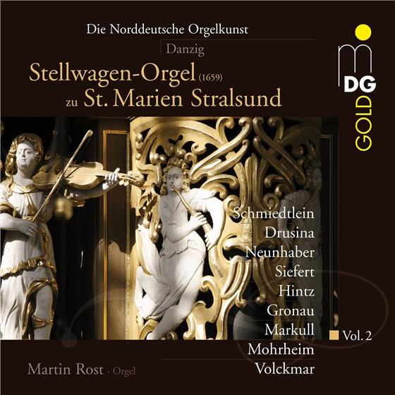 Martin Rost & Schmiedtlein / Drusina / Neunhaber / + - Stellwagen-Orgel Stralsund - Vol. 2