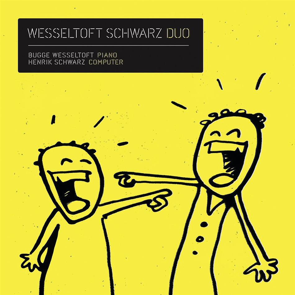 Bugge Wesseltoft & Henrik Schwarz - Duo