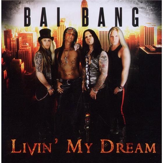 Bai Bang - Livin' My Dream
