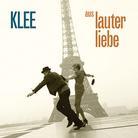 Klee - Aus Lauter Liebe Édition Limitée, CD + DVD