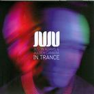 Juju - In Trance