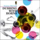 Tommy McCook - Dubbing With Horns