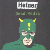 Hefner - Dead Media 2 CD