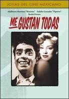 Me gustan todas - I like them all