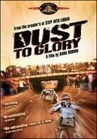 Dust to Glory