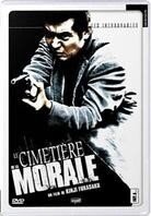 Le cimetière de la morale - (Version pocket)