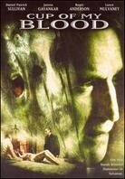 Cup of my blood (2005)