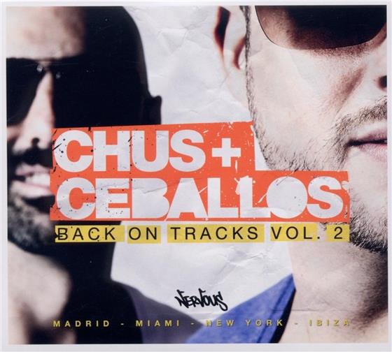 Chus & Ceballos - Back On Tracks 2 2 CDs