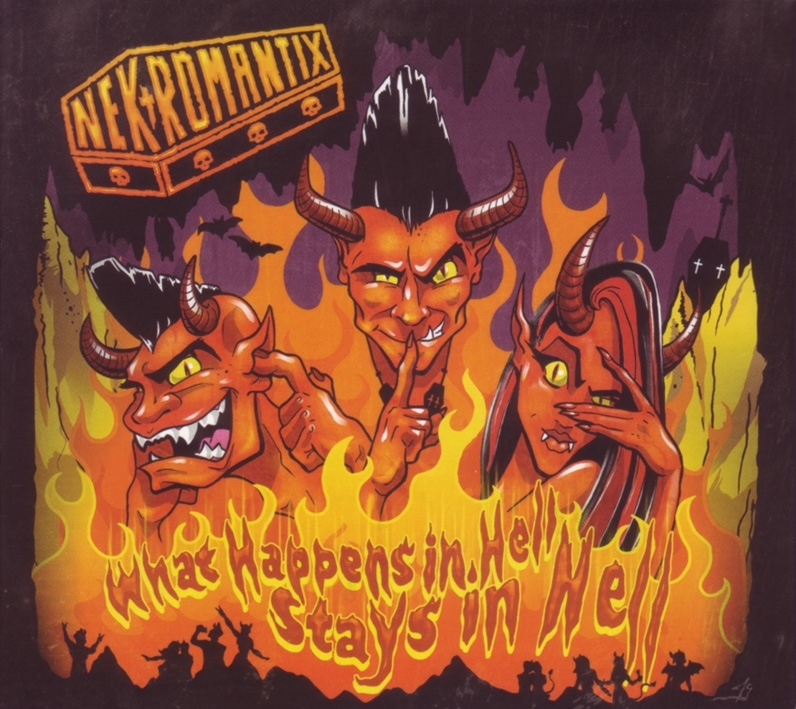 Nekromantix - What Happens In Hell Stays In Hell