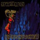 Stein - König Zucker