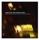 John Foxx & Harold Budd - Nighthawks & Translucence 3 CDs