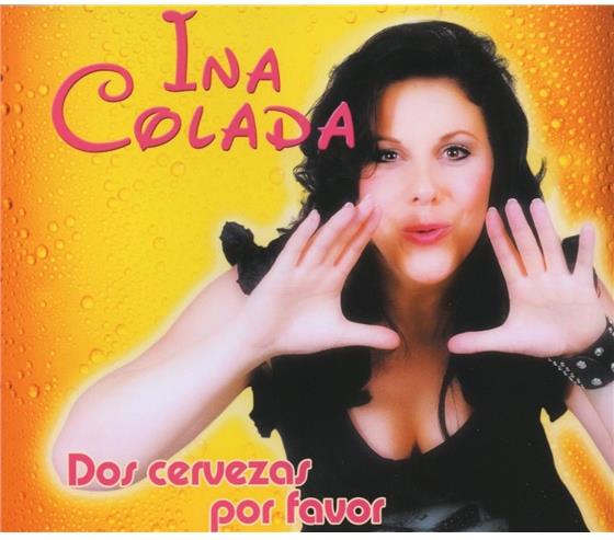 Ina Colada - Dos Cervezas Por Favor