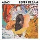 Alias (Rap) - Fever Dream