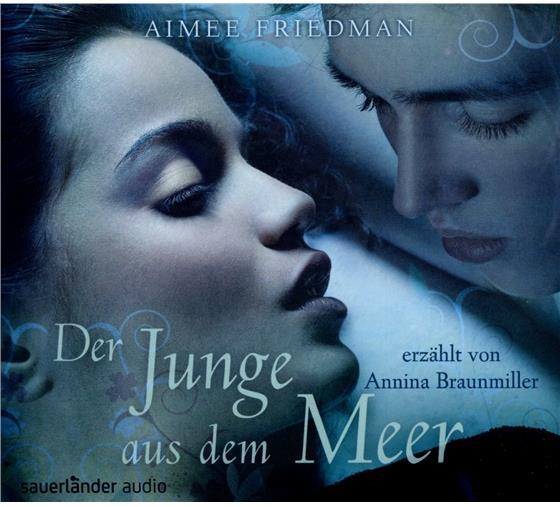 Annina Braunmiller - Der Junge Aus Dem Meer (Ab 12) 4 CD