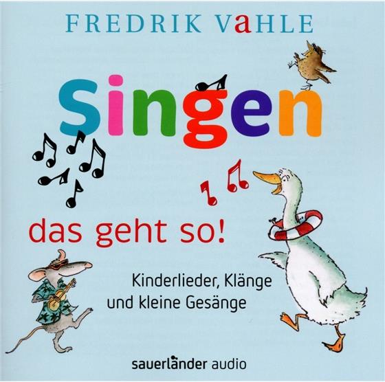 Fredrik Vahle - Singen - Das Geht So! (Ab 3 Jahren)