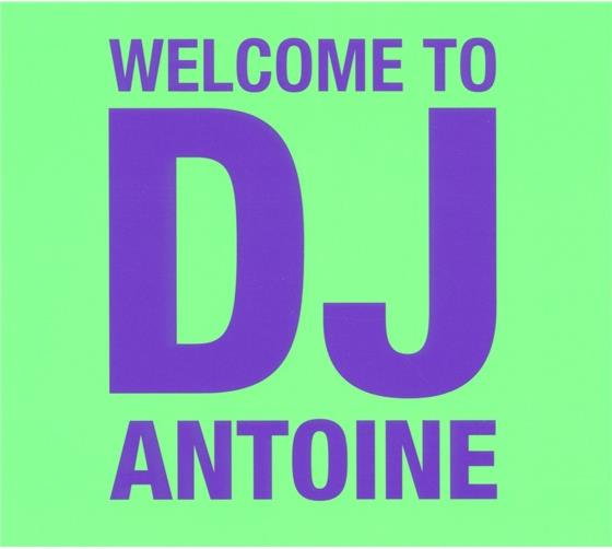 DJ Antoine - Welcome To Dj Antoine Édition Limitée, 3 CD