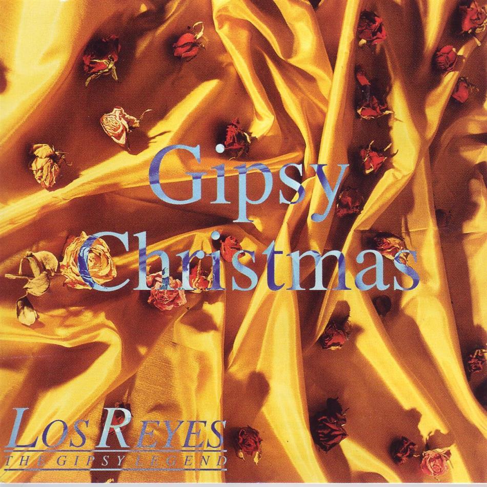 Los Reyes - Gipsy Christmas